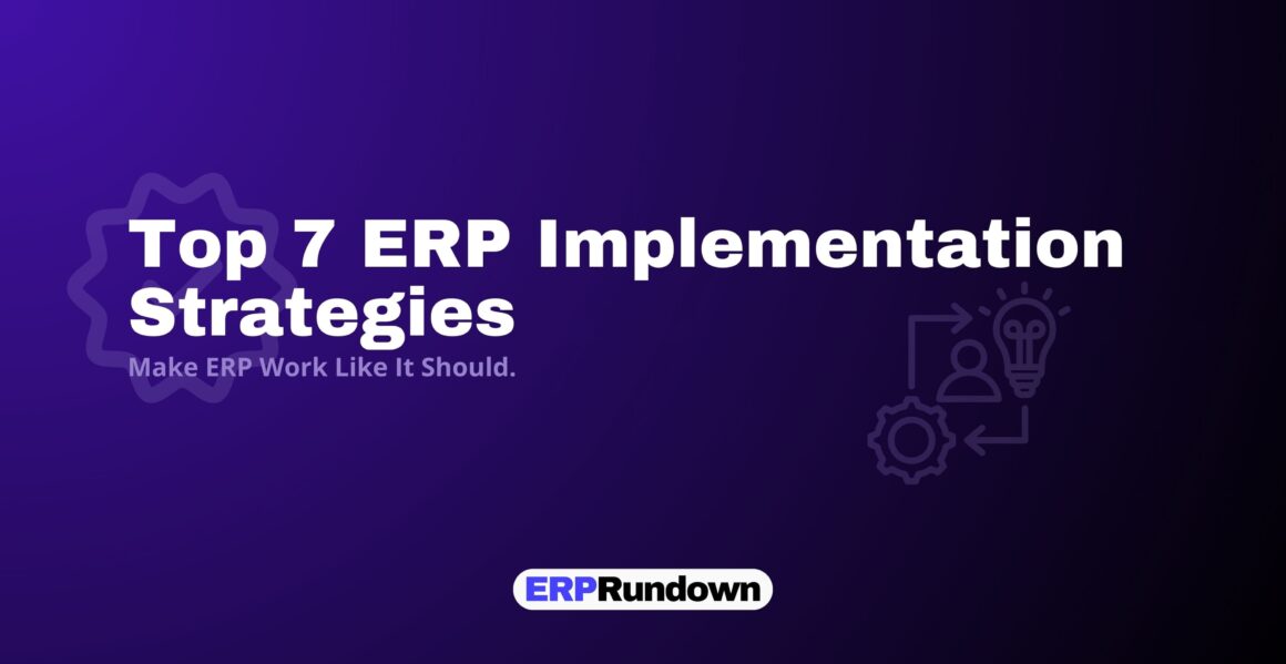 manufacturing ERP implementation strategies